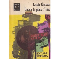 Lazar Cassvan - Unora le place filmul