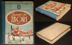rara 1956 INVATA sa ZBORI 454 pag Aerodinamica Tehnica pilotaj AVIATIE AERONAUTICA Aeromodelism Planorism Tehnologia materialelor Meteorologie Istoric