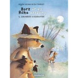 Borz &uacute;r &eacute;s R&oacute;ka asszony 2. - Zavaros viszonyok - Eve Tharlet, Brigitte Luciani