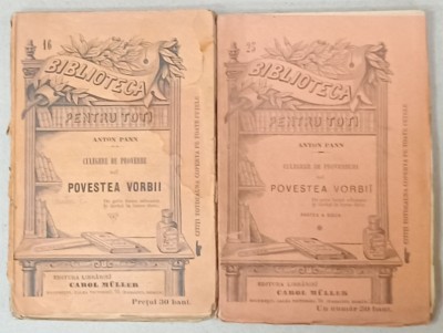 CULEGERE DE PROVERBE SAU POVESTEA VORBII de ANTON PANN , VOLUMELE I - II , EDITIE INTERBELICA foto