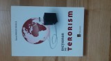 David Wright-Neville - Dictionar de terorism ( 2010 ) geopolitica intelligence relatii internationale