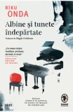 Cumpara ieftin Albine și tunete &icirc;ndepărtate - Riku Onda, Trei