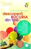 Descopera bucuria din tine - Agapi Stassinopoulos