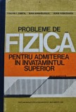 Cumpara ieftin Probleme Fizica admitere invatamant superior Traian I. Cretu 1980 440 pagini Cartonata