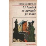 O lumina se aprinde pe mare