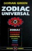 Zodiac Universal - Dorian Green, Vremea, 1995, Spiritualitate, Ezoterism, 299 Pagini