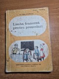 Manual de limbra franceza pentru prescolari - din anul 1976