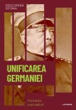 Unificarea Germaniei. Formarea unei natiuni - Litera