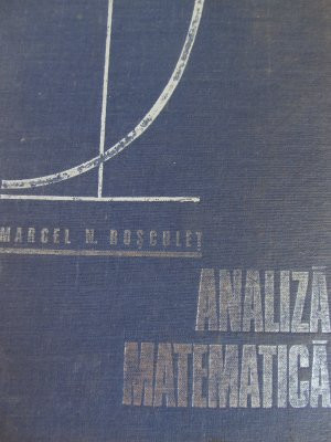 Analiza matematica - Marcel Rosculet foto