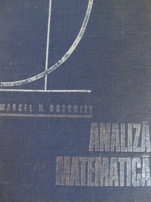 Analiza matematica - Marcel Rosculet