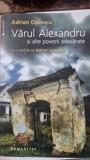 Varul Alexandru si alte povesti adevarate - Adrian Oprescu