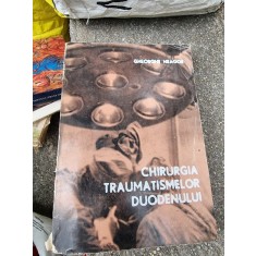 Gheorghe Neagoe - Chirurgia Traumatismelor Duodenului