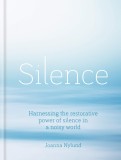 Silence | Joanna Nylund, 2020, Octopus Publishing Group