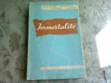 IMMORTALITE - N.M. LUYTEN (CARTE IN LIMBA FRANCEZA)