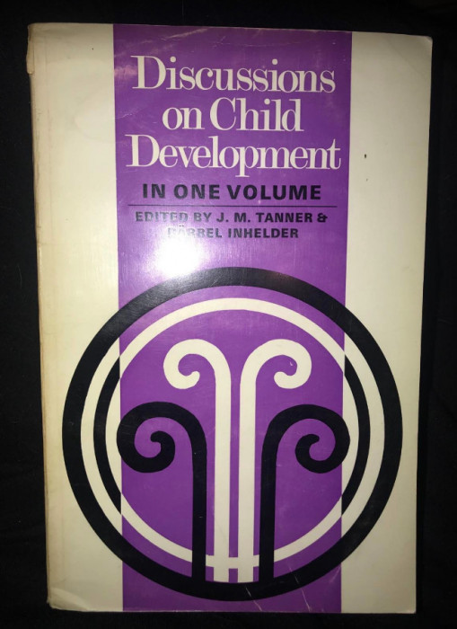 Discussions on child development / Barbel Inhelder, J. M. Tanner