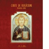 Carte de rugaciuni pentru copii