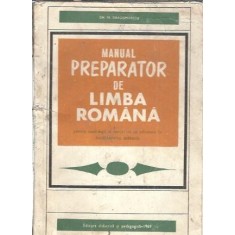 Manual preparator de limba romana - Gh. N. Dragomirescu