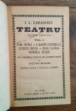 Teatru - I. L. CARAGIALE - Editia critică de Octav Minar - VOL. 1