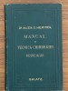 A. Hepites Manual de tecnica chirurgiei resbelului autograf dedicatie 1877