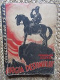 URGIA DESTINULUI - Ferdinand Goetel - Colectia celor 15 lei, 1936, 224 p.