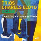 Trios: Ocean | Charles Lloyd