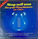 Disc vinil, LP. SING MIT UNS - DAS GROSSE WUNSCHKONZERT DER CHORE-VARIOUS-271606