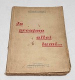 Carte veche de colectie anul 1946 - IN PREAJMA ALTEI LUMI - Nicusor Graur