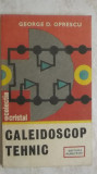 George D. Oprescu - Caleidoscop tehnic, 1984, Albatros