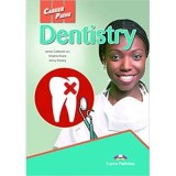 Curs limba engleza Career Paths Dentistry Student's Book with Digibooks Application - Virginia Evans, Jenny Dooley, James Caldwell