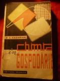 P.E.Kazarian - Chimia in Gospodarie - Ed. Tehnica 1961 ,238 pag