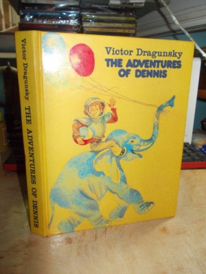 VICTOR DRAGUNSKY - AVENTURILE LUI DENNIS * ILUSTRATII ,MOSCOVA ,1989 (IN ENGLEZA) * foto