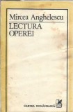 Lectura operei - Mircea Anghelescu