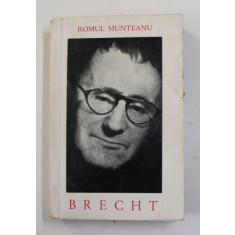 BERTOLT BRECHT de ROMUL MUNTEANU , 1966 ,