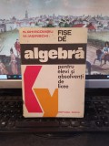 Ghircoiașiu și Iașinschi, Fișe de algebră pentru elevi și absolvenți... 1976 165