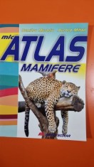 Atlas mamifere - Dumitru Murariu Aurora Mihail