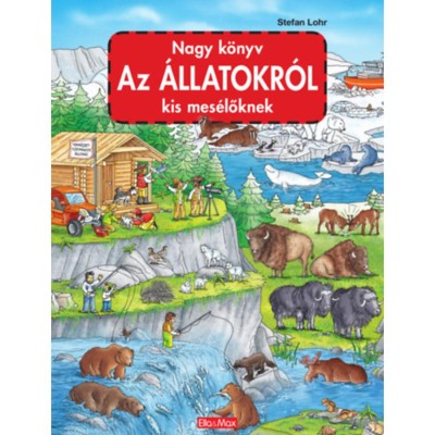 Nagy k&amp;ouml;nyv az &amp;aacute;llatokr&amp;oacute;l kis mes&amp;eacute;lőknek - Stefan Lohr foto