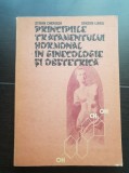 Principiile tratamentului hormonal &icirc;n ginecologie și obstetrică - Ștefan Chiovschi, Grigore Lungu
