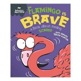 Cumpara ieftin Behaviour Matters : Flamingo Is Brave