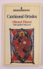 Catehismul Ortodox - Sf&acirc;ntul Filaret al Moscovei, Editura Sophia, 2007 - Carte Crestinism