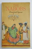 THE NABOBS by PERCIVAL SPEAR , A STUDY OF THE SOCIAL LIFE OF THE ENGLISH IN EIGHTEENTH CENTURY INDIA , 1991