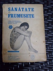 Sanatate Si Frumusete - Vera Cernatescu, Ludmila Cosmovici, Xenia Ghica , 20014126 foto