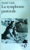 Andre Gide - La symphonie pastorale, Gallimard