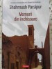 Memorii din Inchisoare - Shahrnush Parsipur, Polirom 2015, Istorie, 286 pagini, Paperback