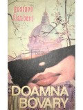Gustave Flaubert - Doamna Bovary (Editia: 1992)