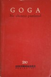 Ne Cheama Pamantul - Octavian Goga, Editura Pentru Literatura 1965, Colectia BPT, Beletristica, Poezie, Carte Paperback