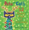 Pete the Cat&#039;s 12 Groovy Days of Christmas