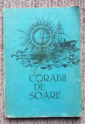 Corabii de soare, Galati 1980, Festivalul Cantarea Romaniei, 158 pag foto