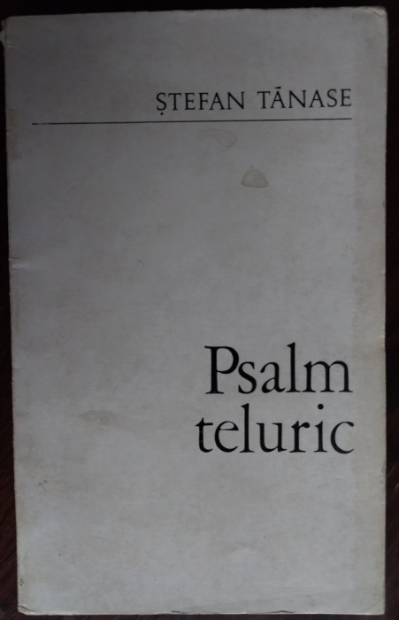 STEFAN TANASE - PSALM TELURIC (VERSURI, EPL 1969) [DEDICATIE / AUTOGRAF]