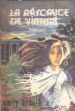 Cumpara ieftin La rascruce de vanturi - Emily Bronte
