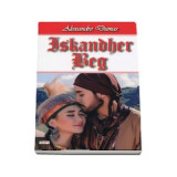 Iskandher Beg - Alexandre Dumas